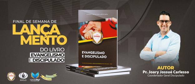 Loja da Bíblia promove lançamento do livro "Evangelismo e Discipulado", de autoria do Pr. Joary Carlesso